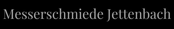 Messerschmiede Jettenbach